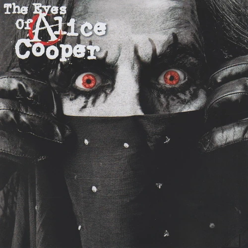 /Медіатека/Музика/Архів Рок/Глем/Alice Cooper/2003 - The Eyes Of Alice Cooper/Front.webp